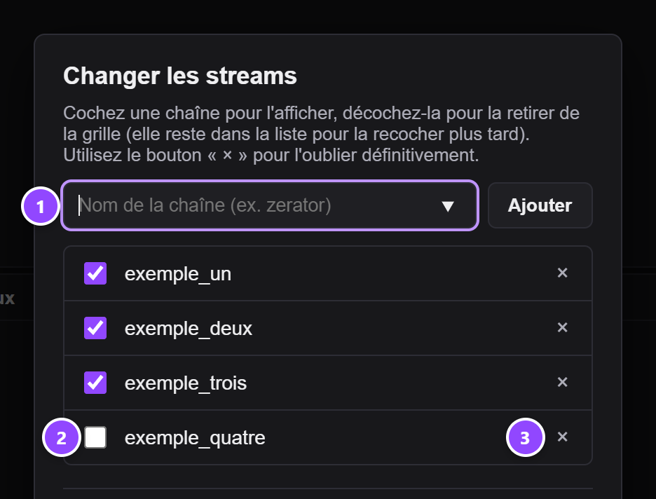 Capture de la fenêtre Changer les streams : champ de saisie, liste des chaînes avec cases à cocher et boutons de suppression, numérotés de 1 à 3.